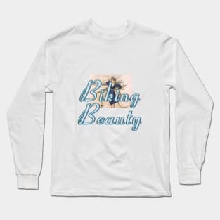 Biking Beauty Long Sleeve T-Shirt